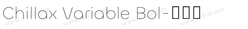 Chillax Variable Bol字体转换